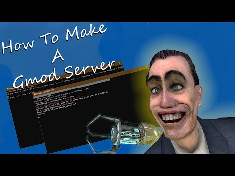 Steam Community :: Video :: How to Host a Garry's Mod Server