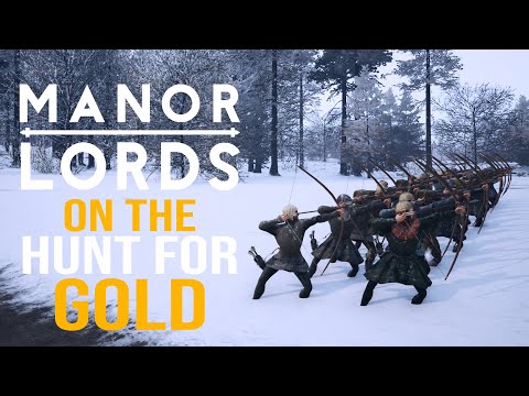 ON THE HUNT FOR GOLD! Manor Lords - Early Access Gameplay - Restoring The Peace - Leondis #5