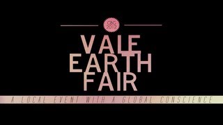 Vale Earth Fair 2012 Highlights