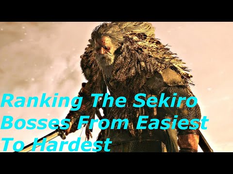 Sekiro Boss Ranking - Easiest to Hardest
