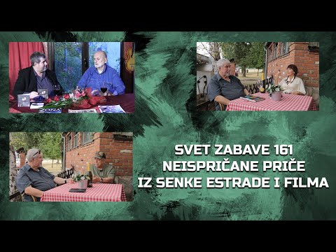 161 SVET ZABAVE - NEISPRIČANE PRIČE IZ SENKE ESTRADE I FILMA 30.06.2025.