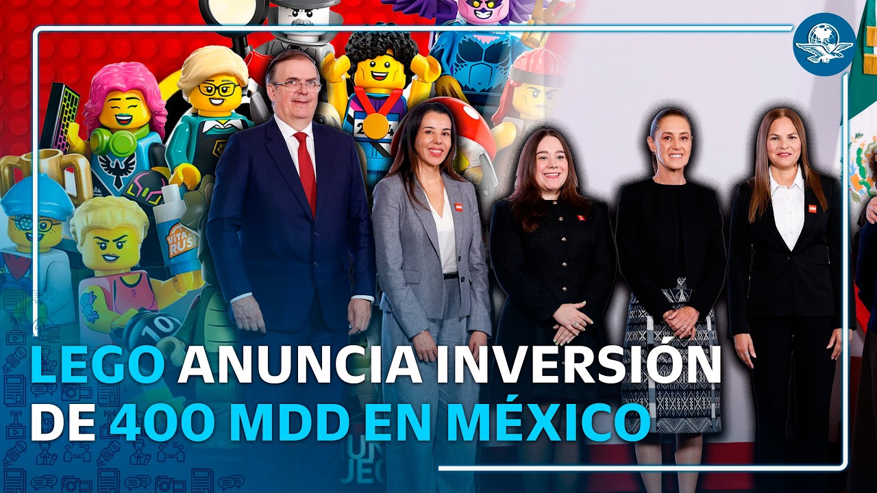 LEGO invertirá 400 millones de dólares en México; creará mil 300 empleos