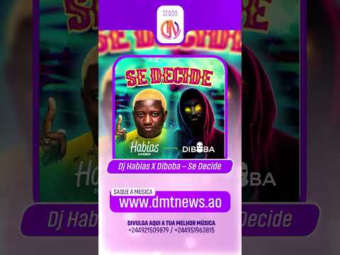 Dj Habias X Diboba – Se Decide#shorts