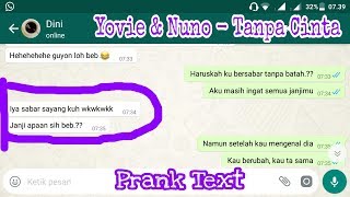 Prank Text Pake Lagunya Yovie & Nuno - Tanpa Cinta || Bodo Amat hehehehe