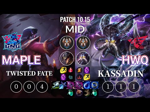 LNG Maple Twisted Fate vs RWS HwQ Kassadin Mid - KR Patch 10.15