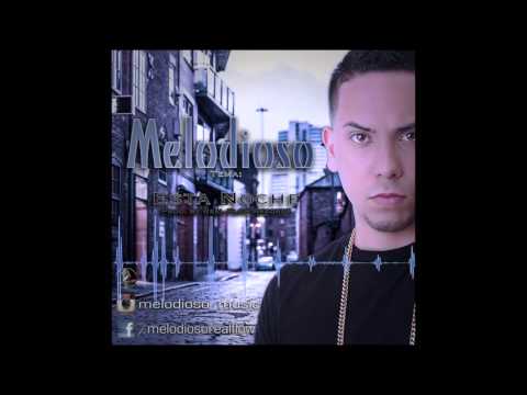 Melodioso - Esta Noche (Prod. by Real Flow Records)