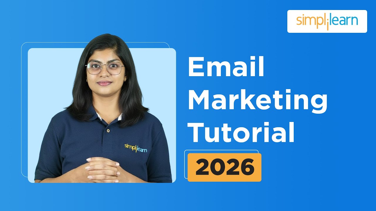 Email Marketing Tutorial 2026 | Email Marketing For Beginners | Email Marketing Tools | Simplilearn