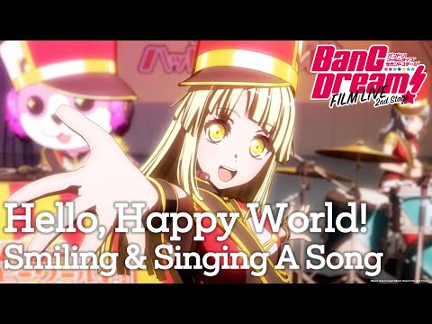 BanG Dream! Film Live 2nd Stage Kimi ga Inakucha! Hello, Happy World!