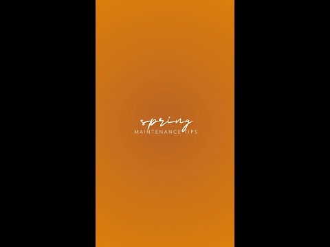 Spring Maintenance Tips