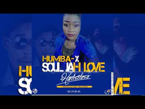 Soul Jah Love ft Humba - Hatisitose nabby_ offical audio (Prod. By DKT Records)