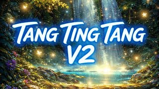 Download lagu Tang Ting Tang V2 - Chybee Mew mp3