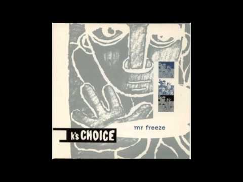 K's Choice - Mr. Freeze [audio]