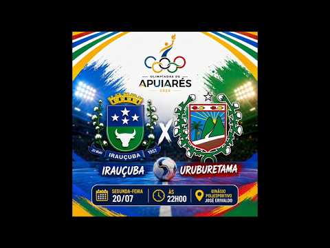 OLIMPÍADAS DE APUIARÉS  IRAUÇUBA X URUBURETAMA