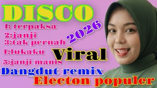 Download lagu SUNGGUH TERPAKSA DISCO REMIX DANGDUT ELECTONE TERBAIK SUMPAH BIKIN NAGIH VIRAL DI 2026 FULLBASS  mp3