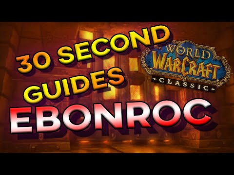 Ebonroc - 30 second guide - Blackwing Lair