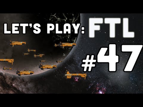 Let's Play: FTL: Faster Than Light - Part 47