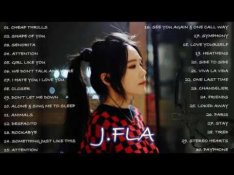 J Fla Best Cover Songs 2020, J Fla Greatest Hits 2021 Full Album