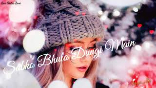 Sabko Bhula Dungi Main Ek Pal Main !! Female - YouTube