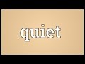 Quiet Meaning