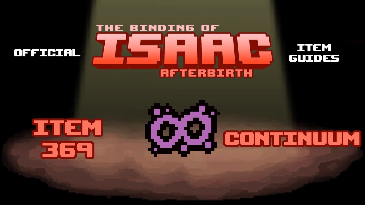 Official TBOI Item Guides No. 369: Continuum