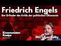Friedrich Engels Der Erfinder Der Kritik Der Politischen Ökonomie Mit Ingar Solty