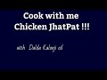 Let's cook | Chicken JhatPat | Azekah Daniel