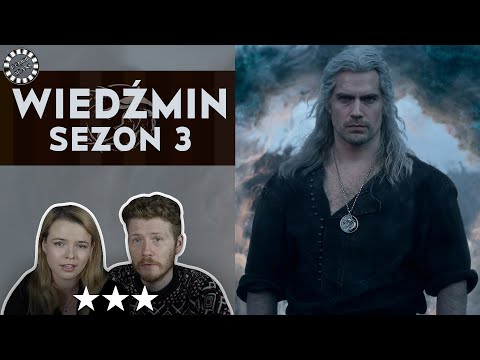 WIEDŹMIN 3 SEZON - POŻEGNANIE Z HENRYM CAVILLEM - RECENZJA SERIALU NETFLIKSA