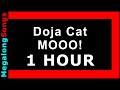 Doja Cat - MOOO! 🔴 [1 HOUR] ✔️