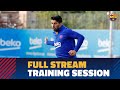 [FULL STREAM] Final training session before Barça-Valencia