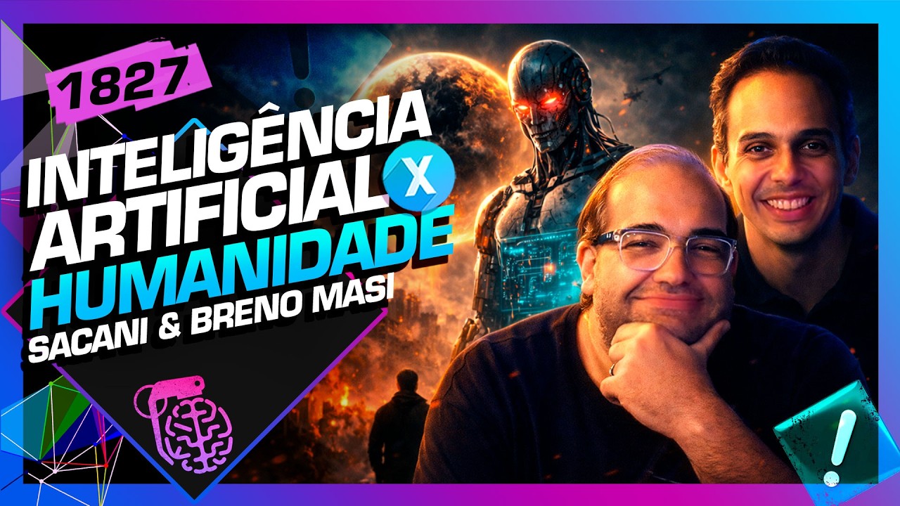 INTELIGÊNCIA ARTIFICIAL X HUMANIDADE: SERGIO SACANI E BRENO MASI - Inteligência Ltda. Podcast #1827