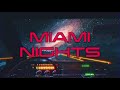 Miami Nights 2.020