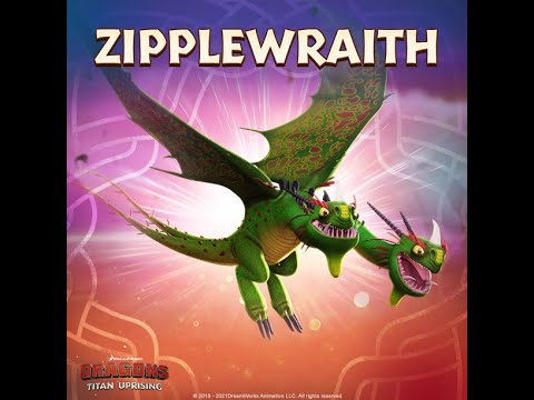 Zipplewraith Homecoming #2. Dragons Titan Uprising🐉