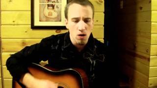 Gary Allen- Kiss Me When I&#39;m Down- acoustic cover by Eric Dahl