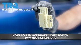 How to Replace Brake Light Switch 1994-2004 Chevy S-10