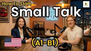 Small Talk in English | How to Start a Conversation | A1-B1