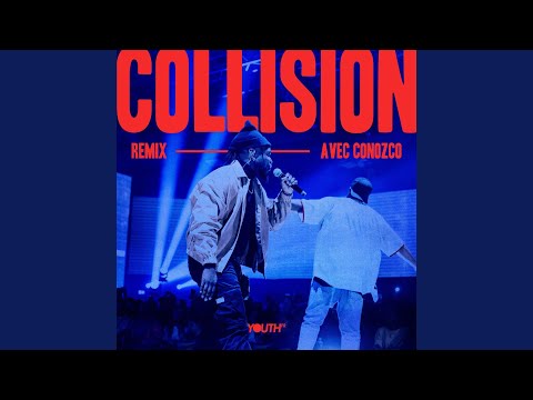 Collision (avec Conozco)