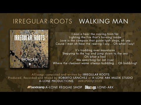 IRREGULAR ROOTS - WALKING MAN (A-Lone Productions 2020)