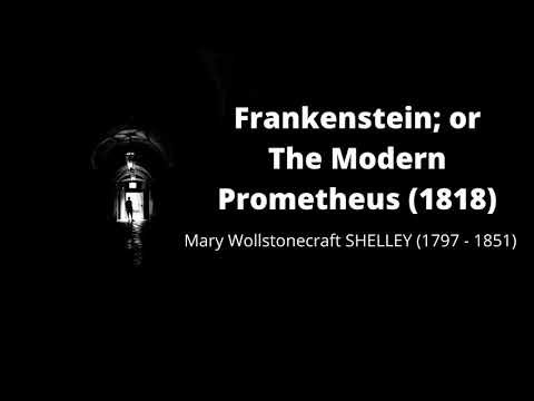 Frankenstein; or, The Modern Prometheus - Mary Shelley (1797 - 1851) - FULL Audiobook – English