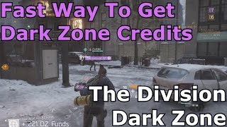 The Division Dark Zone - Best Way To Get DARK ZONE CREDITS! (Live Commentary)