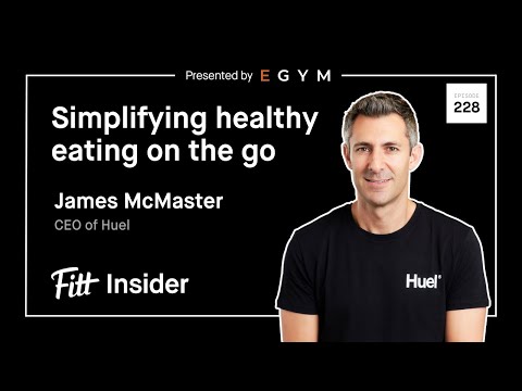 228. Simplifying Healthy Eating on the Go with James McMaster ...