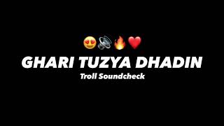 Download lagu GHARI TUZYA DHADIN - SOUNDCHECK - DEEJAY TEJAS PUNE  mp3