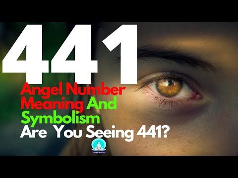 441 Angel Number: Watch This Before Reading - Are You Seeing 441?