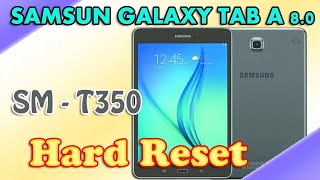 Samsung Galaxy Tab А SM-T350 Hard reset.For Remove Pincode Lock\Pattern Lock