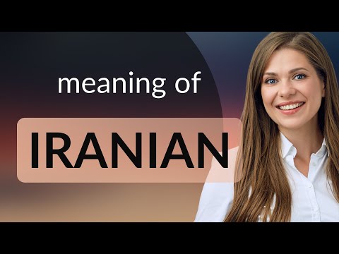 Iranian | IRANIAN meaning