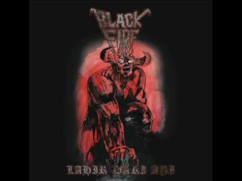 BlackFire - Lahirnya Dari Api