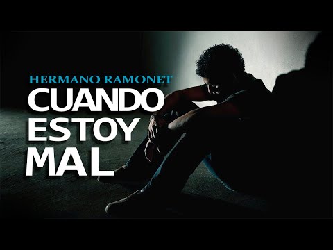 Hermano Ramonet - Cuando estoy mal (Video Lyric)