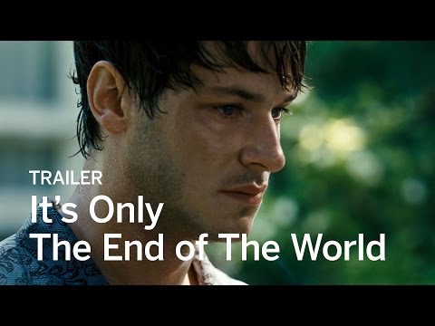 It's Only The End Of The World (2017) Trailer