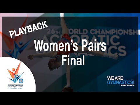 FIG World Championship Replay: 2018 Acrobatic Gymnastics Women's pair Final