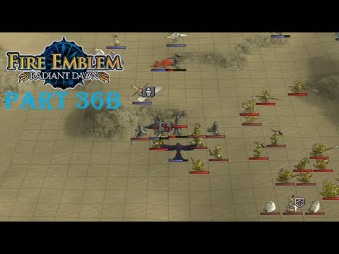 Fire Emblem Radiant Dawn Playthrough: Part 36 B - Haar Takes A Nap