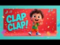 Clap Your Hands Action Songs For Kids Popular Nursery Rhymes For Toddlers CMP